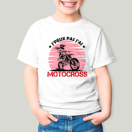 T-Shirt Fille J'Peux Pas J'ai Motocross