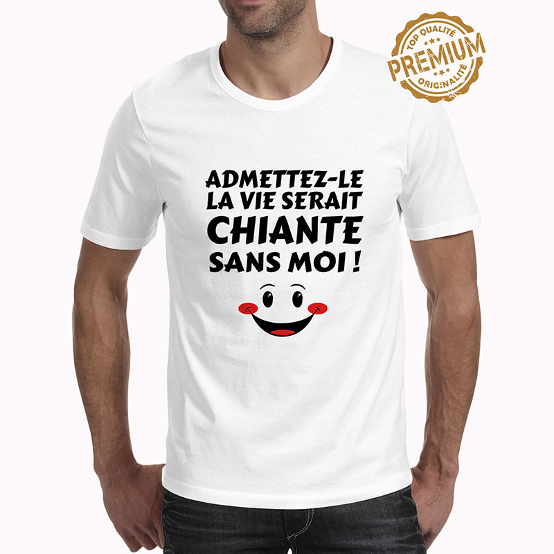 T-shirt Homme Vie Chiante sans Moi